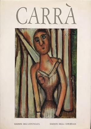 CARRA': TUTTA L'OPERA PITTORICA. Volume I: 1900-1930. Volume II: 1931-1950.,