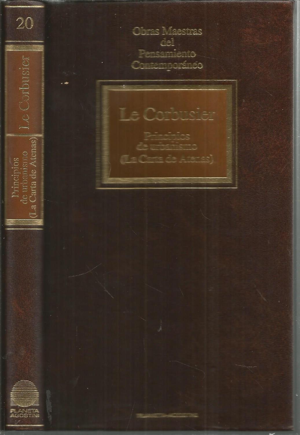 PRINCIPIOS DE URBANISMO (LA CARTA DE ATENAS) (Obras 