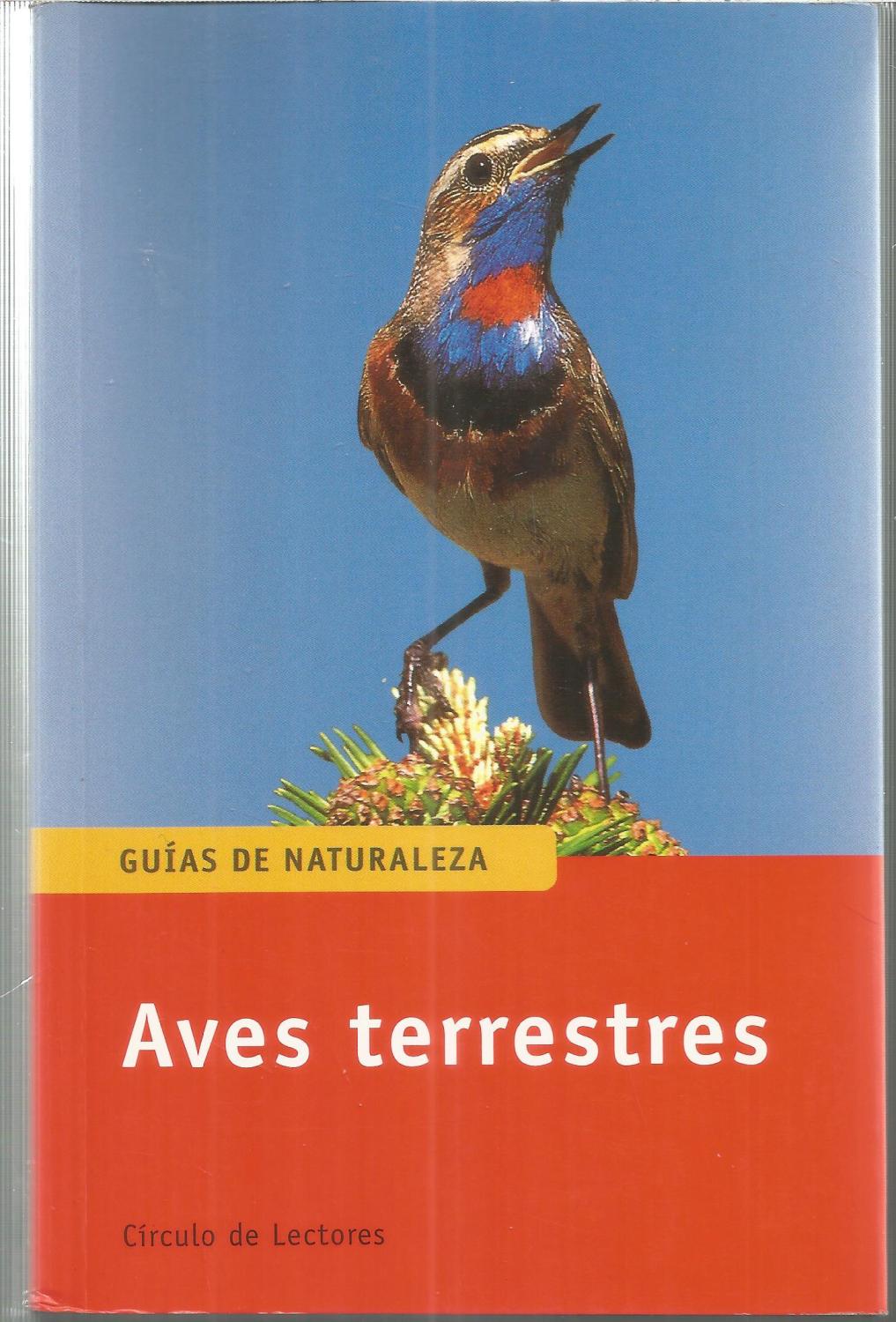 Aves Terrestres Como Reconocerlos Y Determinarlos Colecc Guias De