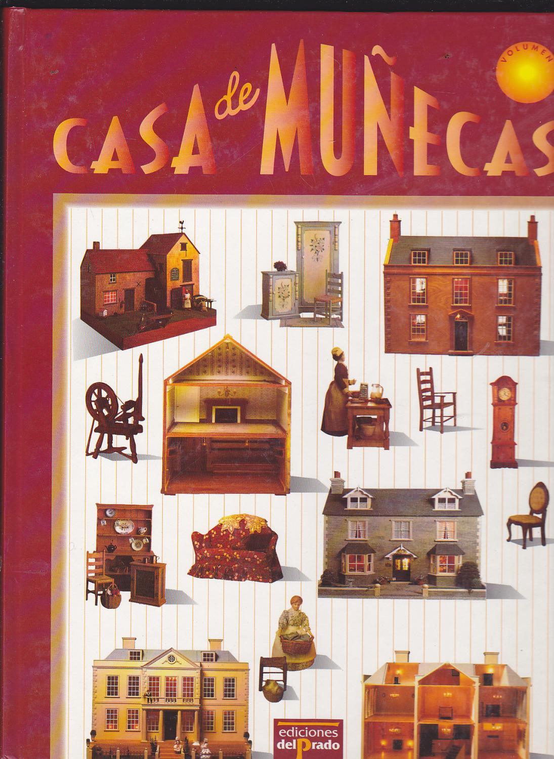 CASA DE MUÑECAS Volumen I (LAS CASA DE MUÑECAS) Múltiples ilustraciones en color by VARIOS AUTORES: ESTADO COMO NUEVO (1996) | CALLE 59 Libros