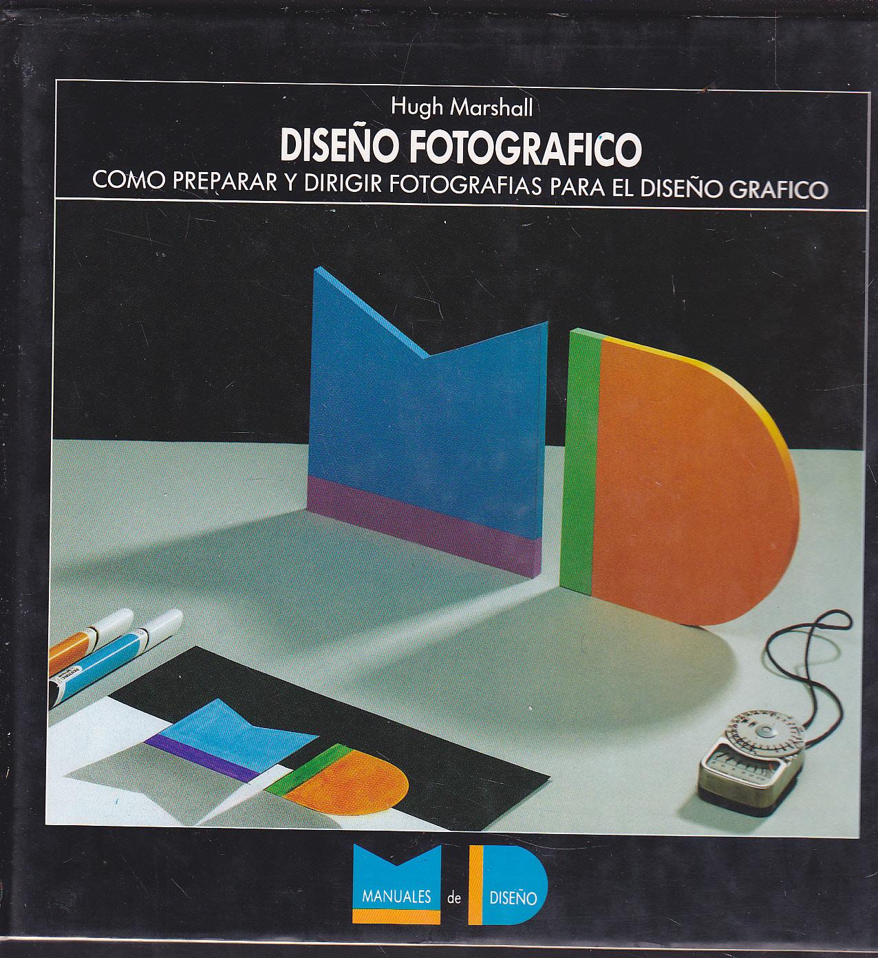 Diseño Fotografico Cómo Preparar Y Dirigir - 