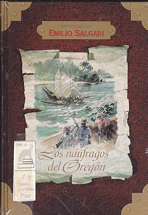 AVENTURAS DE EMILIO SALGARI-LOS NAUFRAGOS DE OREGON--ILUSTRACIONES -nuevo