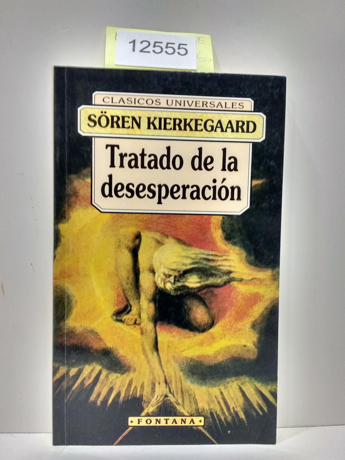 Tratado de la desesperación (Fontana. Clásicos universales)