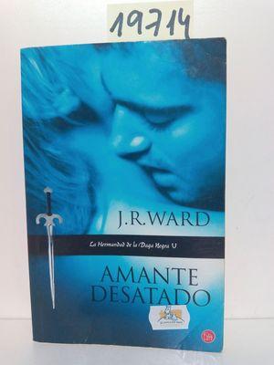 AMANTE DESATADO (LA HERMANDAD DE LA DAGA NEGRA 5) - WARD, J. R.