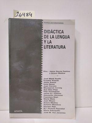 DIDÁCTICA DE LA LENGUA Y LA LITERATURA - GARCÍA PADRINO, JAIME