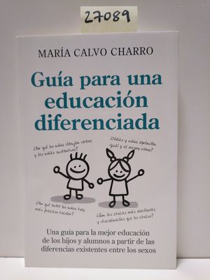 GUÍA PARA UNA EDUCACIÓN DIFERENCIADA - CALVO CHARRO, MARÍA