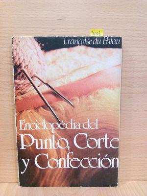 ENCICLOPEDIA DEL PUNTO, CORTE Y CONFECCIÓN