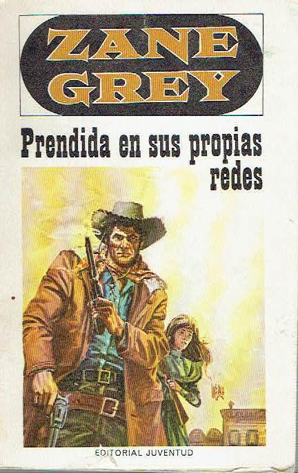 15411140226 - Prendida en sus propias redes (Zane GREY) - (Audiolibro Voz Humana)