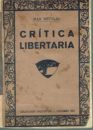 Crítica libertaria. Anarquismo. Acracia.