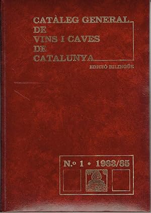Catàleg General de Vins i Caves de Catalunya nº 1. Vins, escumosos i brandies.