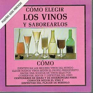 Cómo elegir los vinos y saborearlos.