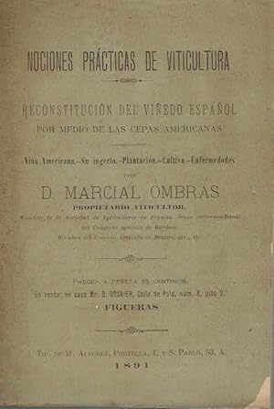 Nociones prácticas de viticultura. Reconstitución del viñedo español por medio de las cepas ameri...