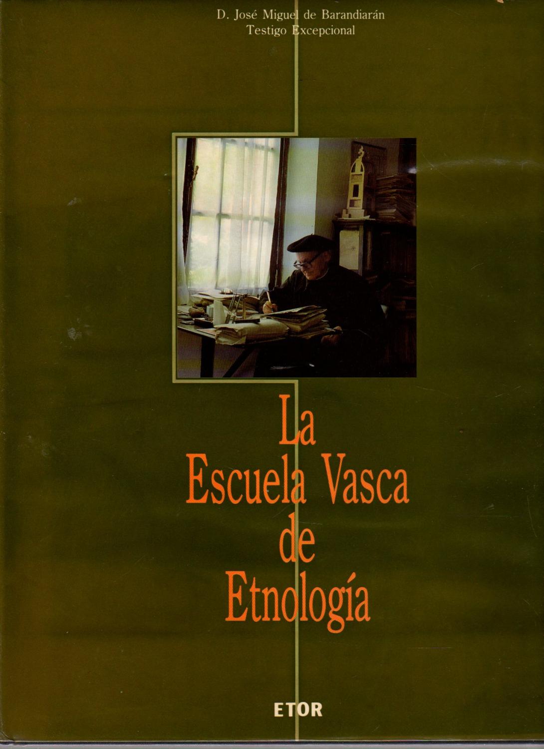 La Escuela Vasca de Etnología nº 3 .