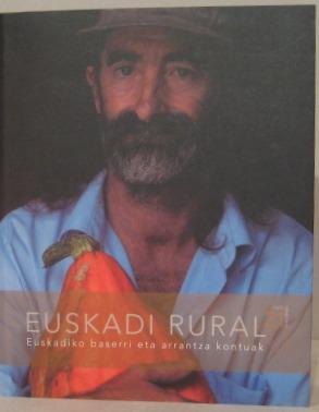 Euskadi Rural - Euskadiko Baserri eta Arrantza Kontuak Siglo 21. mendean. - Varios autores (