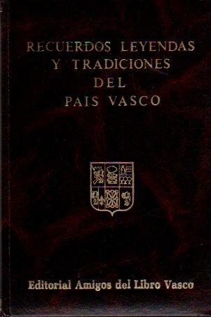 Memorias Históricas de Vizcaya . - Sagarmínaga, Fidel de (Diputado del Bando Oñacino, elegido en las Juntas Generales.)