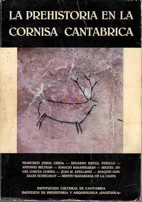 La prehistoria en la cornisa cantabrica . - Varios Autores