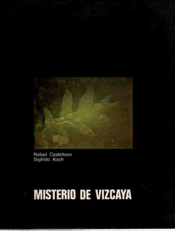 Misterio de Vizcaya .