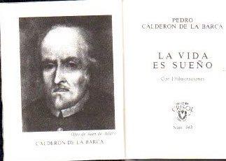 La vida es sueño . - Calderón de la Barca, Pedro