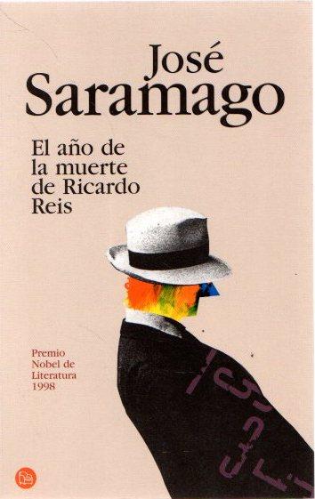 El año de la muerte de Ricardo Reis . - Saramago, José
