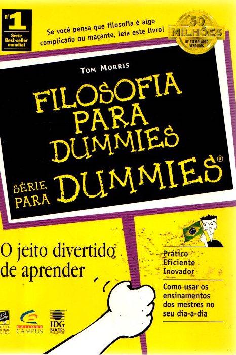 Filosofia para dummies. Serie para dummies . - Morris, Tom