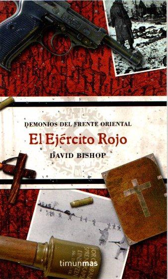 El ejército rojo . - Bishop, David