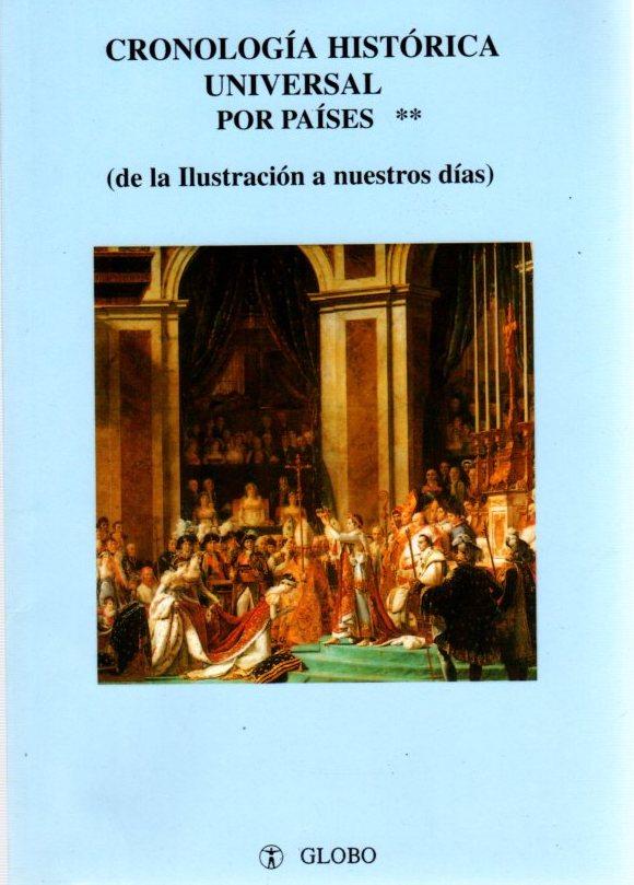 Cronología histórica universal por países, II: De la ilustración a nuestros días . - Álvarez Fernández, Mariano