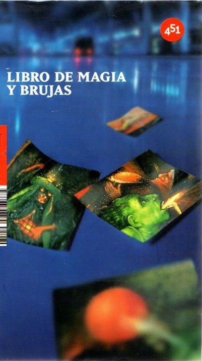 Libro de magia y brujas . - Rodríguez Cerdá, Virginia (Coord.)