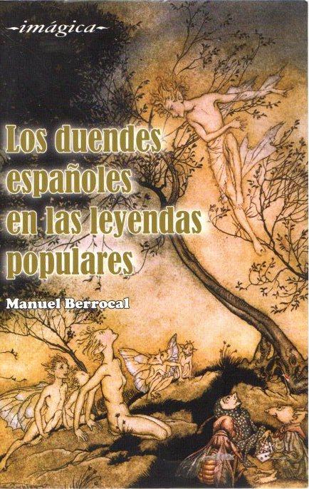 Los duendes españoles en las leyendas populares . - Berrocal Muela, Manuel
