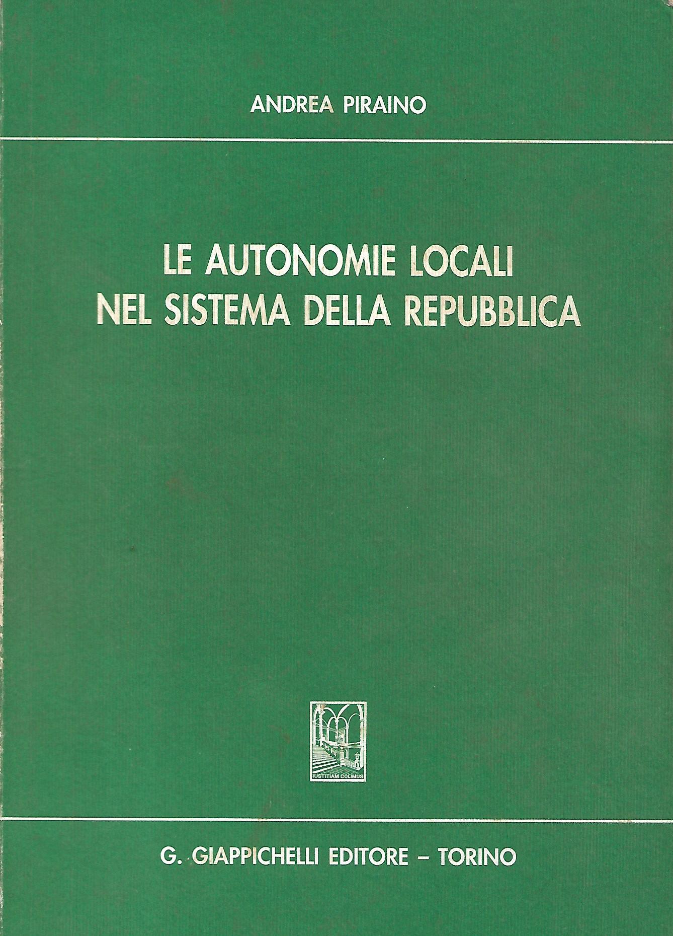 le autonomie locali nel sistema della repubblica - piraino andrea