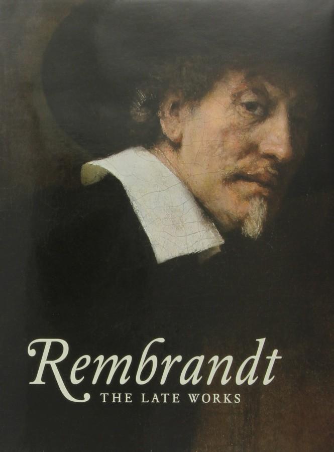 Rembrandt: the late works