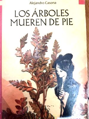 los arboles mueren de pie autor casona -Libro- - Alejandro Casona