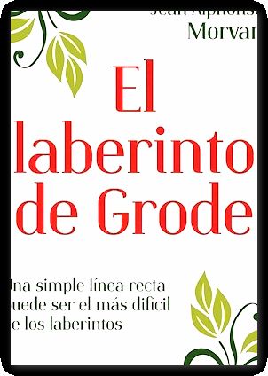 el laberinto de grode jean alphonse morvan kier -2016- - Jean Alphonse Morvan