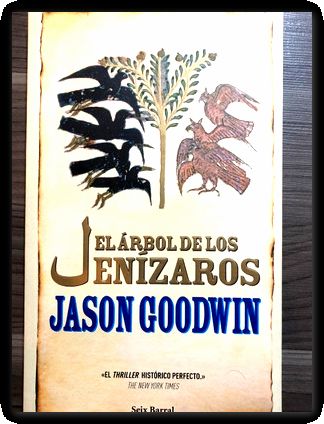 el arbol de los jenizaros jason goodwin almagro 5b2e -Libro- - JASON GOODWIN