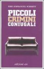 Piccoli crimini coniugali - Schmitt, Eric-Emmanuel