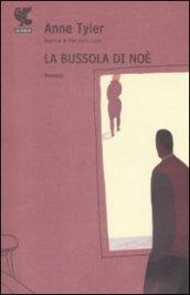 La bussola di Noè - Tyler, Anne