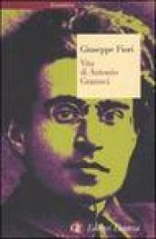 Vita di Antonio Gramsci - Fiori, Giuseppe