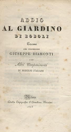 Addio al giardino di Boboli. Carme del professore Giuseppe Biamonti. Con altri componimenti di mo...