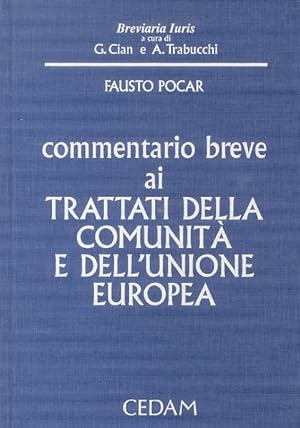 Commentario breve ai Trattati della Comunit   e dell'Unione Europea.