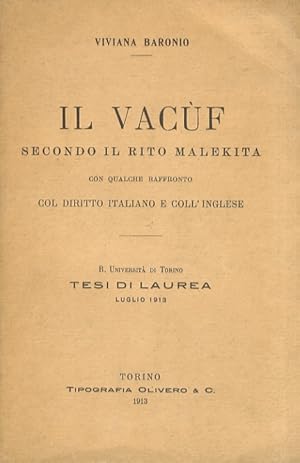 Il Vacùf secondo il rito malekita. Con qualche raffronto col diritto italiano e coll'inglese. Tes...