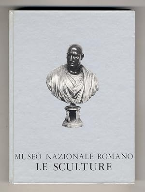 I Marmi Ludovisi dispersi. Volume I,6 del Museo Nazionale Romano. Le Sculture. A cura di Antonio ...
