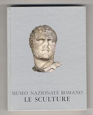 Museo Nazionale Romano. Le Sculture. I,2. Testi di: M. Bertinetti, D. Candilio, M. Cima, S.A. Day...