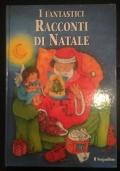 I fantastici Racconti di Natale - Vari