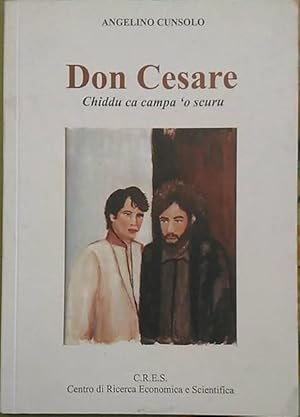 Don Cesare. Chiddu ca campa ?o scuru