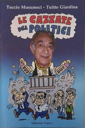 Le cazzate dei politici