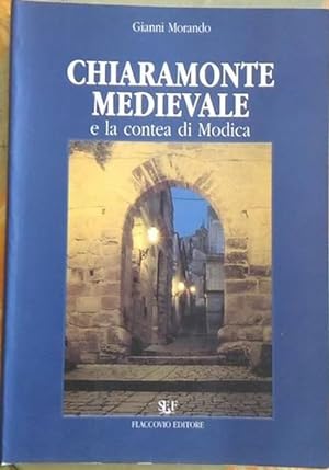 Chiaramonte medievale e la contea di Modica