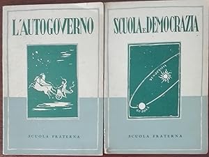 L?autogoverno; Scuola e democrazia