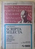 Scripta selecta. Cesare, Catullo, Tibullo, Properzio, Ovidio