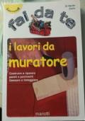 I lavori da muratore