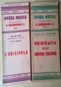 2 voll. Opera medica: Nosografia delle nostre colonie - L?erisipela