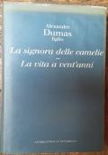 La signora delle camelie - La vita a vent?anni